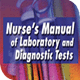 Nurse's Manual of Laboratory and Diagnostic Tests